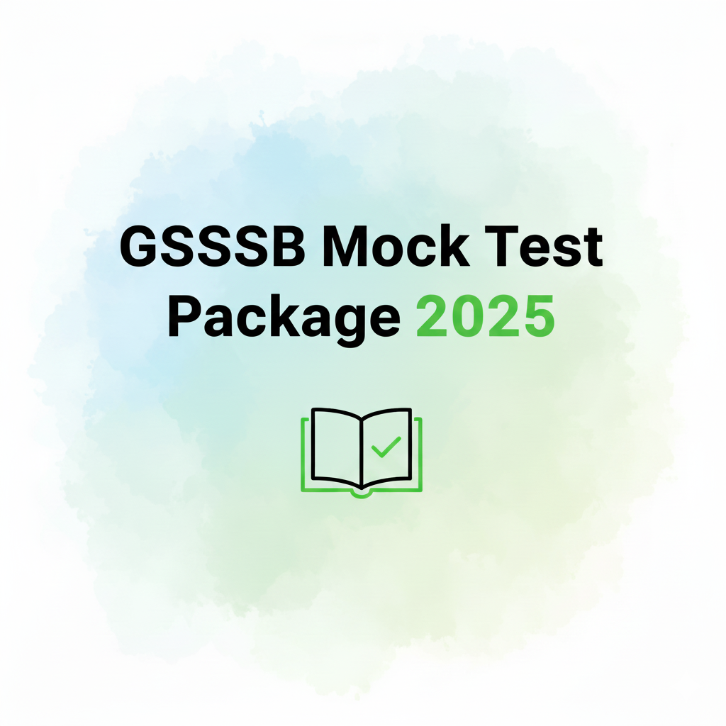 GSSSB Mock Test Package 2025 – Complete Online Practic